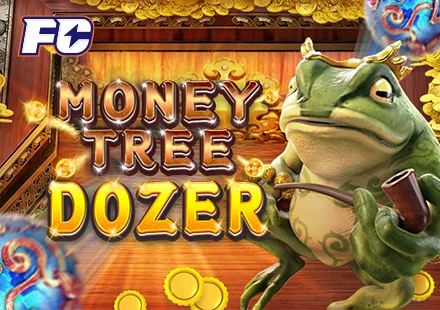 MONEY TREE DOZER