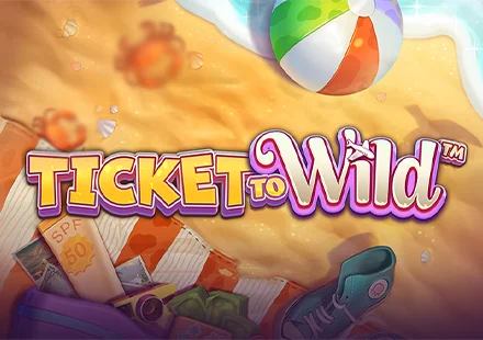 Ticket To Wild