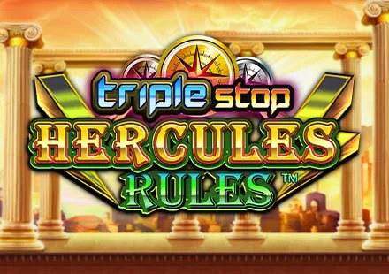 Triple Stop Hercules Rule
